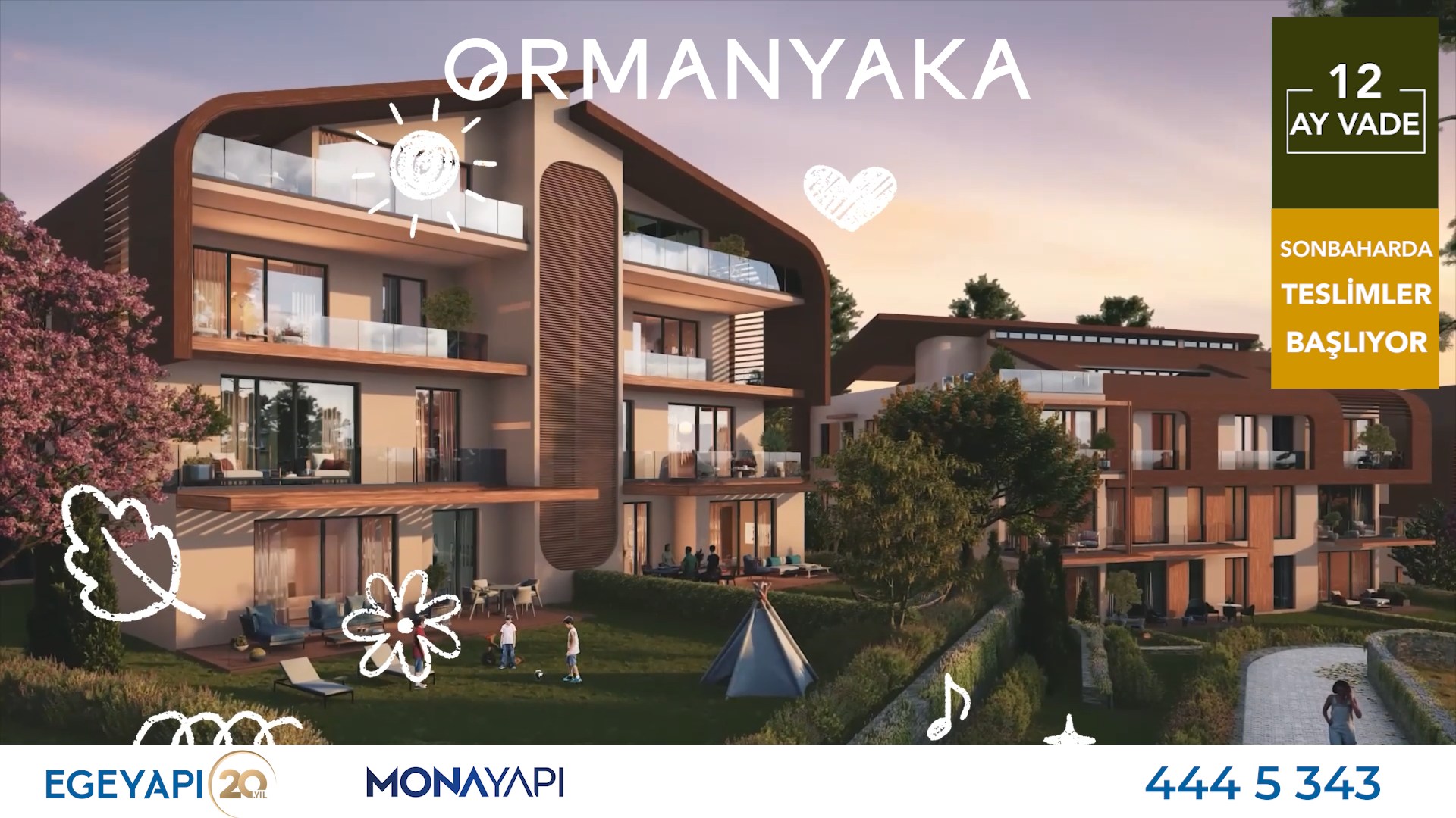 ORMANYAKA Kampanya